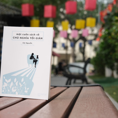Một Cuốn Sách Về Chủ Nghĩa Tối Giản (Tái bản 2022)