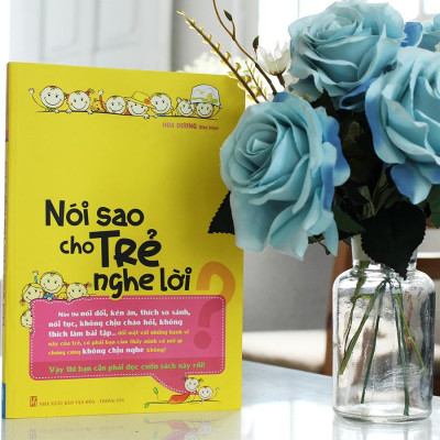 Nói Sao Cho Trẻ Nghe Lời (Tái Bản) - Bản Quyền