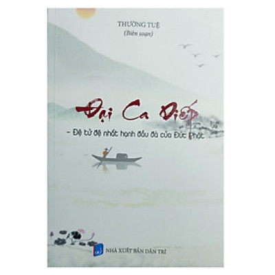 ĐẠI CA DIẾP - Đệ tử đệ nhất hạnh đầu đà của Đức Phật