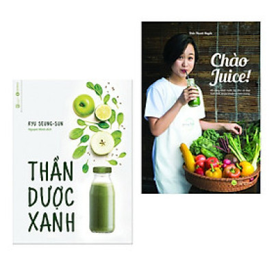 Combo Sách Hay: Thần Dược Xanh + Chào Juice - (Bộ 2 Cuốn Sách / Top Sách Bán Chạy / Tặng Kèm Postcard Greenlife)