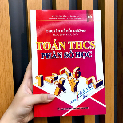 Chuyên đề bồi dưỡng học sinh khá, giỏi Toán THCS Phần Số Học  