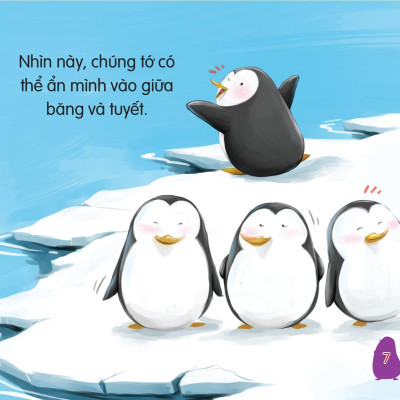 Amazing Animals - Những Loài Vật Đáng Kinh Ngạc! - Chim Cánh Cụt - Những Cư Dân Địa Cực Ngộ Ngĩnh (Tái Bản)