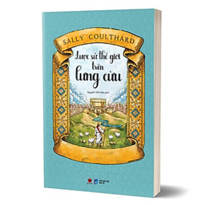 Lược Sử Thế Giới Trên Lưng Cừu - BV