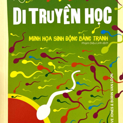 Dẫn Nhập Ngắn Về Khoa Học - Di Truyền Học - Minh Họa Sinh Động Bằng Tranh