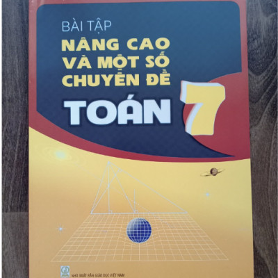 Sách - Bài tập nâng cao và một số chuyên đề toán 7