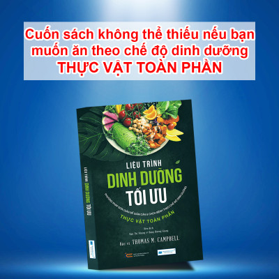Combo sách: Ăn lành sống mạnh Trái đất thêm xanh + Toàn cảnh dinh dưỡng thức tỉnh và hành động + Liệu Trình Dinh Dưỡng Tối Ưu - Phương Pháp Đơn Giản Để Giảm Cân & Chữa Bệnh Theo Chế Độ Dinh Dưỡng Thực Vật Toàn Phần