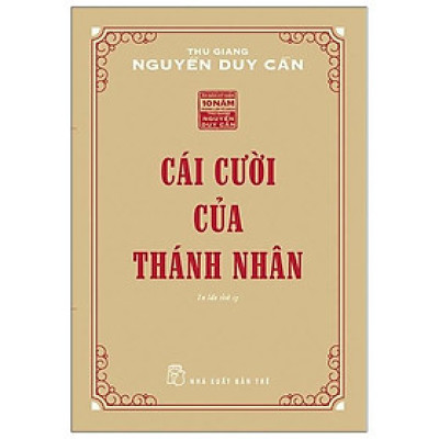 Cái Cười Của Thánh Nhân (Ts Thu Giang)(Tái Bản)