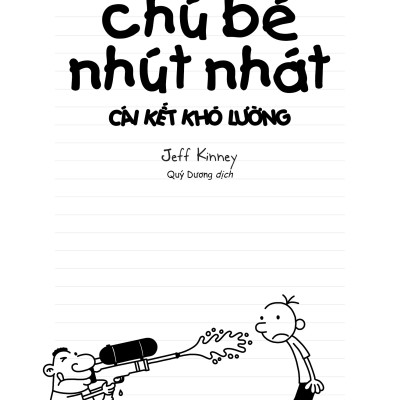 Nhật Ký Chú Bé Nhút Nhát Tập 15 - Tiếng Việt Cái Kết Khó Lường - Diary Of A Wimpy Kid