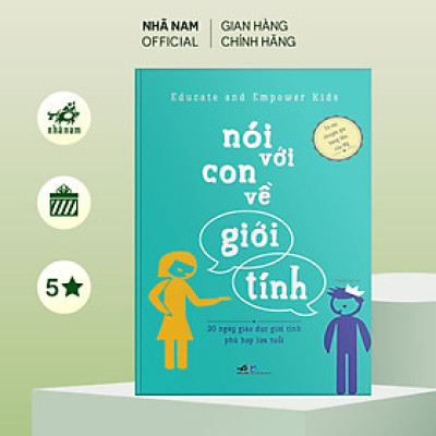 Sách - Nói với con về giới tính - Nhã Nam Official