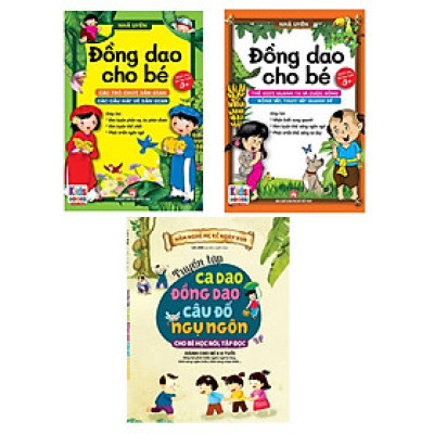 Sách - Đồng Dao Cho Bé Trò Chơi Dân Gian + Thế Giới Quanh Ta Và Cuộc Sống + Ca Dao Đồng Dao Cho Bé Học Nói - Việt Thư
