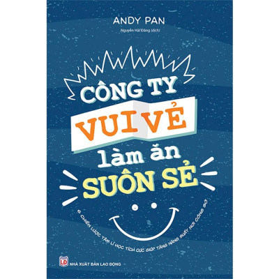ComBo 2 Cuốn: Ứng Xử Thông Minh Lập Trình Sự Nghiệp + Công Ty Vui Vẻ Làm Ăn Suôn Sẻ - Bản Quyền