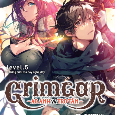 Grimgar - Ảo Ảnh Và Tro Tàn - Tập 5