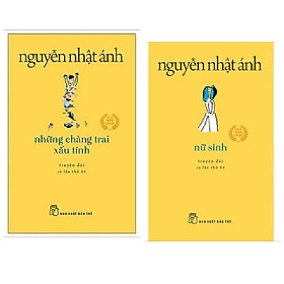 Combo 2 cuốn sách Nguyễn Nhật Ánh: Những Chàng Trai Xấu Tính + Nữ Sinh