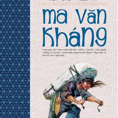 Những Truyện Hay Viết Cho Thiếu Nhi - Ma Văn Kháng (Tái Bản 2019)