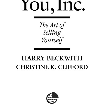 You, Inc.: The Art of Selling Yourself