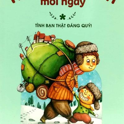 Trưởng Thành Mỗi Ngày - Tập 1: Tình Bạn Thật Đáng Quý! (Tái Bản 2022)