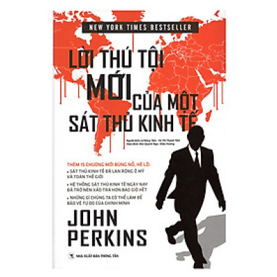 Sách: Lời Thú Tội Mới Của Một Sát Thủ Kinh Tế (Tái Bản)