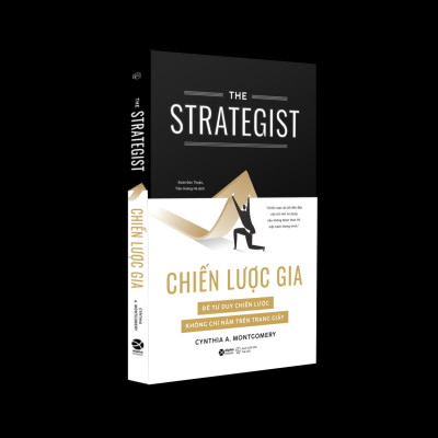 Chiến Lược Gia - The Strategist - Để Tư Duy Chiến Lược Không Chỉ Nằm Trên Trang Giấy