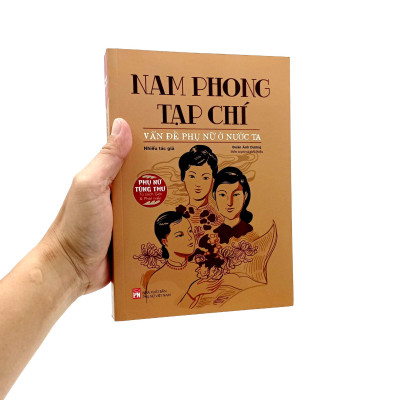 Tủ Sách Phụ Nữ Tùng Thư - Giới Và Phát Triển - Nam Phong Tạp Chí - Vấn Đề Phụ Nữ Ở Nước Ta