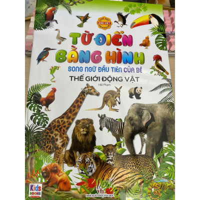 Song ngữ đầu tiên của bé _Thế giới bằng tranh_ Thế giới động vật (Mới)