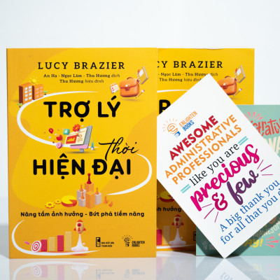 Sách TRỢ LÝ THỜI HIỆN ĐẠI - BÍ QUYẾT THÀNH CÔNG CHO NGƯỜI LÀM TRỢ LÝ & CHUYÊN VIÊN HÀNH CHÍNH THỜI 4.0