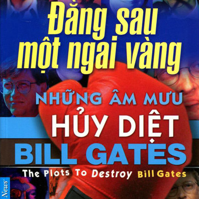 Combo 2 cuốn sách: Bill Gates - Những Âm Mưu Hủy Diệt + Adolf Hitler - Chân Dung Một Trùm Phát Xít