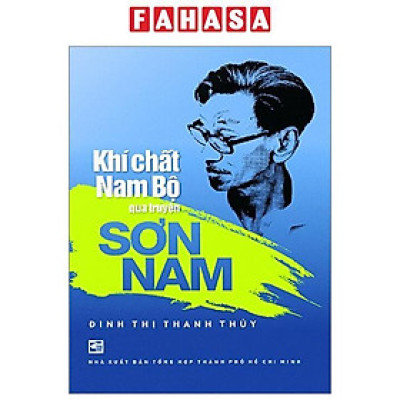 Sách - Khí Chất Nam Bộ Qua Truyện Sơn Nam