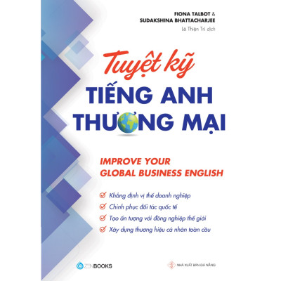 Sách - Tuyệt Kỹ Tiếng Anh Thương Mại - Improve your Global Business English