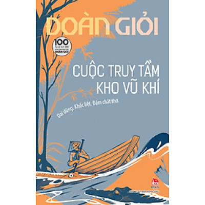 Cuộc Truy Tầm Kho Vũ Khí [ Tái Bản Kỉ niệm 100 năm ]