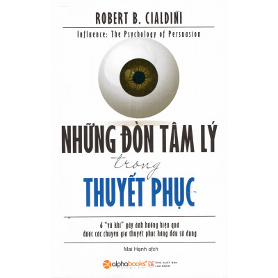 Những Đòn Tâm Lý Trong Thuyết Phục (  2019 ) Tặng Bookmark Sáng Tạo
