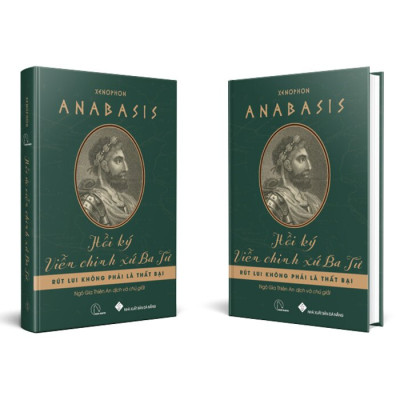 Anabasis – Hồi ký viễn chinh xứ Ba Tư – Rút lui không phải là thất bại