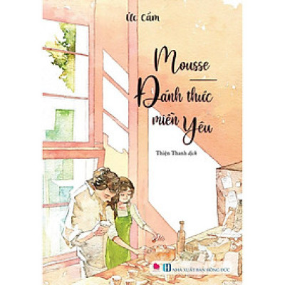 Sách - Mousse Đánh thức miền Yêu ( Bách Việt )