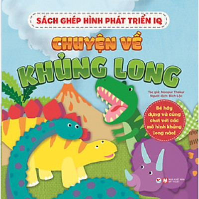 Sách Ghép Hình Phát Triển IQ: Chuyện Về Khủng Long