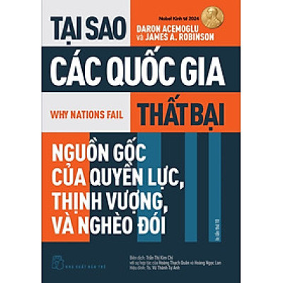 (Tái bản 2024) TẠI SAO CÁC QUỐC GIA THẤT BẠI – Nxb Trẻ