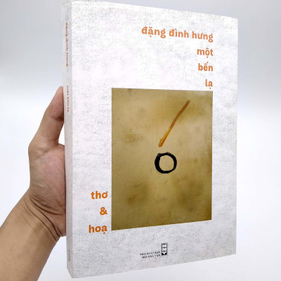 Đặng Đình Hưng Một Bến Lạ - Thơ Và Họa