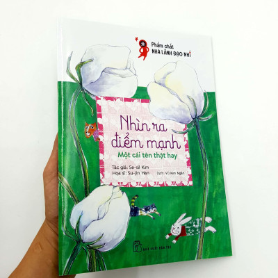 Phẩm Chất Nhà Lãnh Đạo Nhí : Nhìn Ra Điểm Mạnh - Một Cái Tên Thật Hay