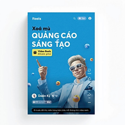 Sách - Xóa Mù Quảng Cáo Sáng Tạo - Video Reels Khám Phá