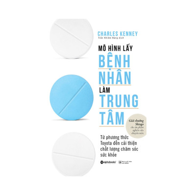 Combo Sách Tư Duy - Kỹ Năng Làm Việc :  Mô Hình Lấy Bệnh Nhân Làm Trung Tâm +  Hệ Sinh Thái Toyota