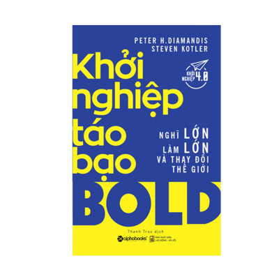 Combo Bước Đi Khởi Nghiệp: Khởi Nghiệp Từ Khốn Khó + Khởi Nghiệp Táo Bạo