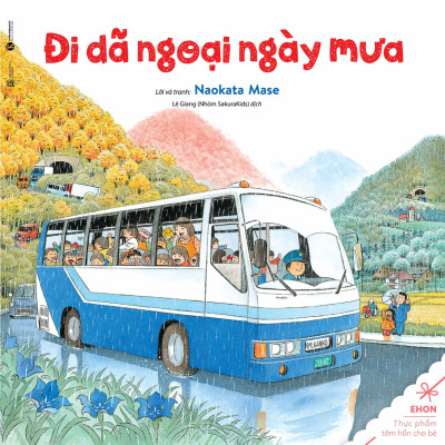 Combo 4 Cuốn Ehon - Tiến Lên Xe Cứu Hỏa + Tàu Điện Di Chuyển Nào! + Đi Dã Ngoại Ngày Mưa +  Cùng Nhau Đi Dã Ngoại (TÁI BẢN)