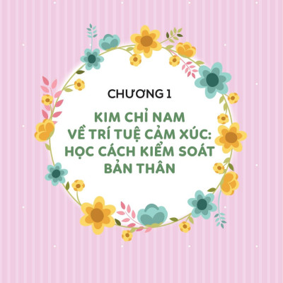 Bách Khoa Thư Kĩ Năng Sống - Dành Cho Bạn Trai: Bồi Dưỡng Trí Tuệ Cảm Xúc - Eq