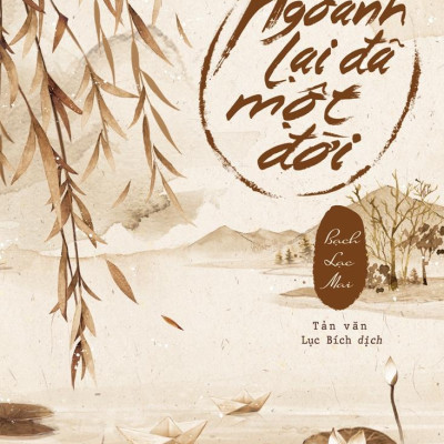 Ngoảnh Lại Đã Một Đời