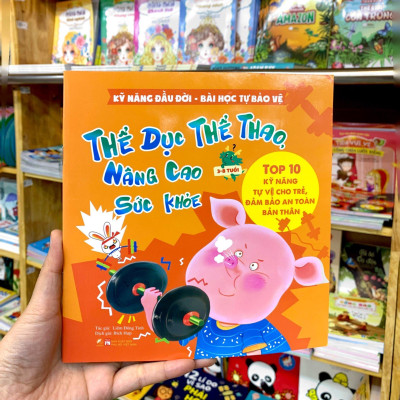 Kỹ Năng Đầu Đời - Bài Học Tự Bảo Vệ - Top 10 Kỹ Năng Tự Vệ Cho Trẻ, Đảm Bảo An Toàn Bản Thân - Thể Dục Thể Thao, Nâng Cao Sức Khỏe