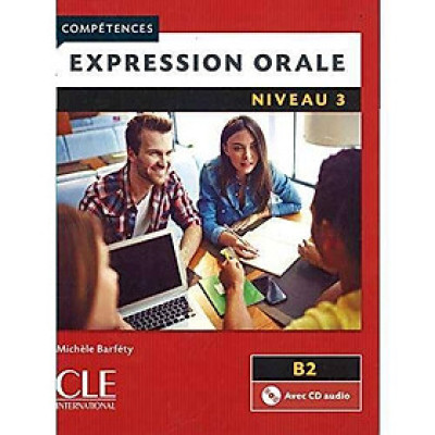 Sách tiếng Pháp - Expression Orale Niv3 B2