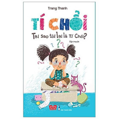 Tí Chổi -Tại Sao Tôi Lại Là Tí Chổi?