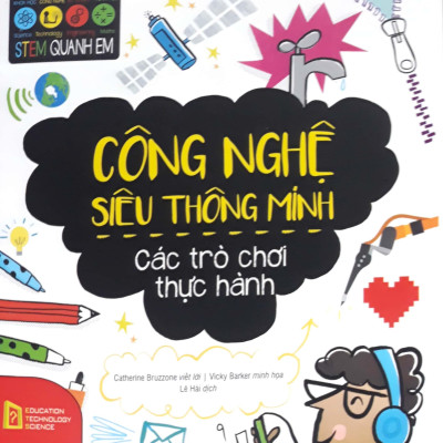 Stem – Công Nghệ  Siêu Thông Minh