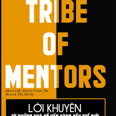 BIZBOOKS - Bộ 2 Cuốn Sách Lời Khuyên Từ Những Nhà Cố Vấn Hàng Đầu Thế Giới – Tribe Of Mentor (Tập 1 + Tập 2)– MinhAnBooks