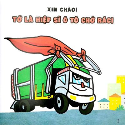 Biệt Đội Xe Biến Hình - Hiệp Sĩ Ôtô Tốt Bụng (Ehon)