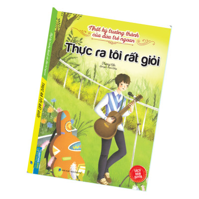 Nhật ký trưởng thành của đứa trẻ ngoan - Thực ra tôi rất giỏi (Bản quyền) - Tái bản