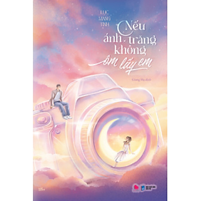 NẾU ÁNH TRĂNG KHÔNG ÔM LẤY EM (BẢN PHỔ THÔNG)